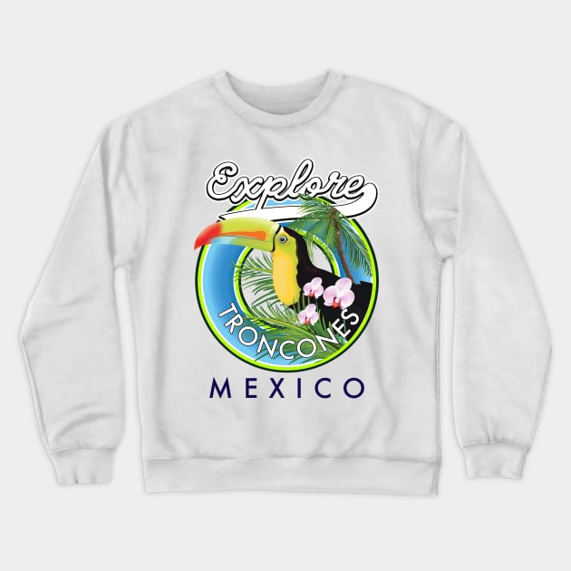 Explore Troncones Mexico retro logo Crewneck Sweatshirt by nickemporium1